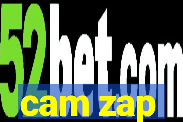 cam zap